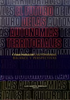 Portada de EL FUTURO DE LAS AUTONOMIAS TERRITORIALES