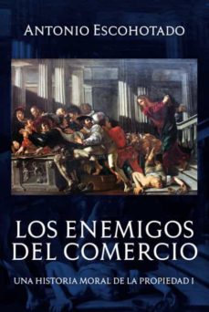 Portada de LOS ENEMIGOS DEL COMERCIO (TOMO I)