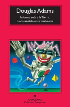 Portada de INFORME SOBRE LA TIERRA: FUNDAMENTALMENTE INOFENSIVA