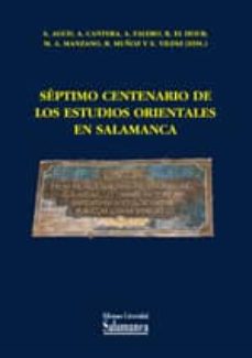 Portada de SEPTIMO CENTENARIO DE LOS ESTUDIOS ORIENTALES EN SALAMANCA