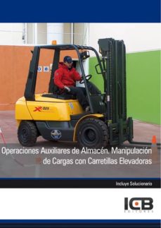 Portada de MANUAL OPERACIONES AUXILIARES DE ALMACEN: MANIPULACION DE CARGAS CON CARRETILLAS ELEVADORAS