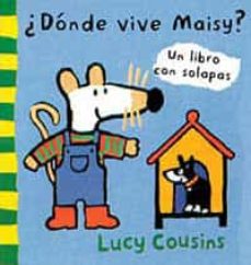 Portada de ¿DONDE VIVE MAISY?
