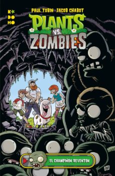 Portada de PLANTS VS. ZOMBIES: EL CHAMPIÑON REVENTON