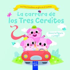 Portada de LA CARRERA DE LOS TRES CERDITOS
