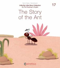 Portada de LITTLE BY LITTLE (RATITO RATITO) 17.-THE STORY OF THE ANT