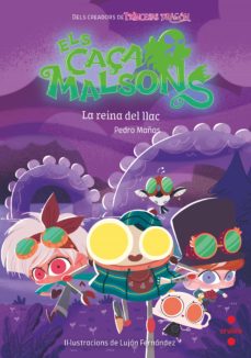 Portada de ELS CAÇAMALSONS 6: LA REINA DEL LLAC