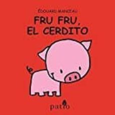Portada de FRU FRU , EL CERDITO