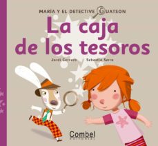 Portada de MARIA Y EL DETECTIVE WATSON: LA CAJA DE LOS TESOROS