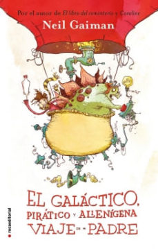 Portada de EL GALACTICO PIRATICO Y ALIENIGENA VIAJE DE MI PADRE