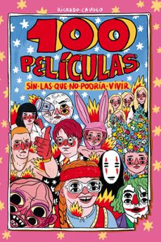 Portada de 100 PELICULAS SIN LAS QUE NO PODRIA VIVIR (EBOOK)