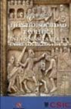 Portada de EJERCITO, SOCIEDAD Y POLITICA EN LA PENINSULA IBERICA ENTRE LOS S IGLOS VII Y XI