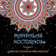 Libros para descargar a ipad MANDALAS NOCTURNOS (VOL. 2) in Spanish 9788412568172  de 