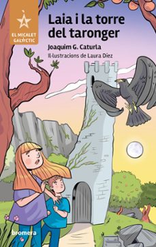 Portada de LAIA I LA TORRE DEL TARONGER