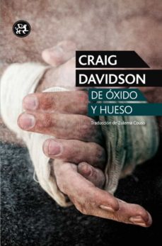 Descargas de libros mp3 DE OXIDO Y HUESO de CRAIG DAVIDSON en español 9788415325772