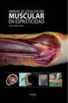 Descarga gratuita de prueba de libros electrónicos LOCALIZACION MUSCULAR EN ESPASTICIDAD en español  de LLUIS GUIRAO CANO