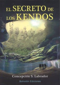 Dominio público descarga de libros electrónicos EL SECRETO DE LOS KENDOS 9788417198572  de CONCEPCIÓN S. LABRADOR en español