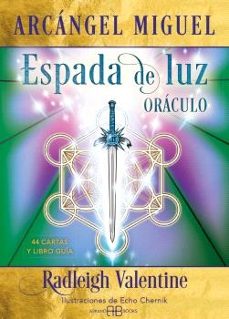 Descarga gratuita de podcasts de libros. ARCÁNGEL MIGUEL. ESPADA DE LUZ. ORÁCULO de Radleigh Valentine 9788417851972 RTF (Spanish Edition)