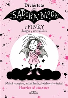 Portada de DIVIERTETE CON ISADORA Y PINKY. JUEGOS Y ACTIVIDADES (ISADORA MOON)