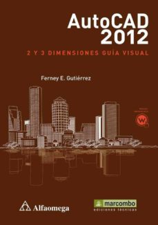 Descargar libros ipod AUTOCAD 2012: 2 Y 3 DIMENSIONES : GUIA VISUAL