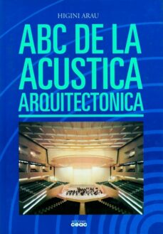 Descargar ABC DE LA ACUSTICA ARQUITECTONICA gratis pdf - leer online