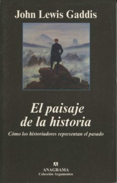 john lewis gaddis the landscape of history john lewis gaddis the landscape of history