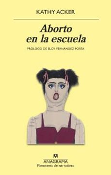 Descargas de libros audibles mp3 gratis ABORTO EN LA ESCUELA ePub PDF in Spanish de KATHY ACKER