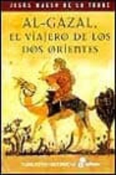 9788435006972 - Al-Gazal, el viajero de los dos orientes (Jesús Maeso de la Torre) - (Audiolibro Voz Humana)