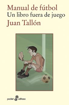 Descargar libro electronico pdf MANUAL DE FÚTBOL PDF 9788435019972 (Spanish Edition) de JUAN TALLON
