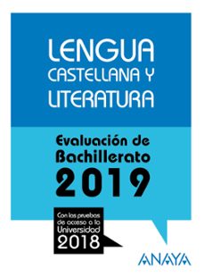 Descargar LENGUA CASTELLANA Y LITERATURA: EVALUACION DE BACHILLERATO 2019 gratis pdf - leer online