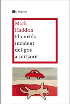 EBook gratuito EL CURIOS INCIDENT DEL GOS A MITJANIT MOBI DJVU ePub de MARK HADDON en español