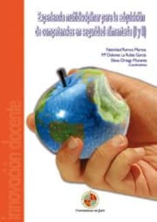 experiencia multidisciplinar para la adquisicion de competencias en seguridad alimentaria (ebook)-9788484397472