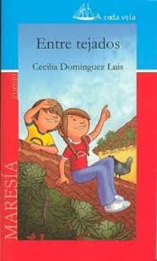 Portada de ENTRE TEJADOS