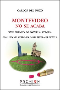 Descargando google books mac MONTEVIDEO NO SE ACABA de CARLOS DEL POZO MANZANARES PDF MOBI ePub 9788494235672 in Spanish