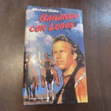 BAILANDO CON LOBOS de MICHAEL BLAKE | Casa del Libro