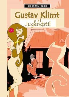Portada de GUSTAV KLIMT Y EL JUGENDSTIL