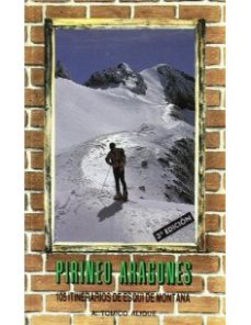 Portada de PIRINEO ARAGONES 105 ITINERARIOS DE ESQUI DE MONTAÑA