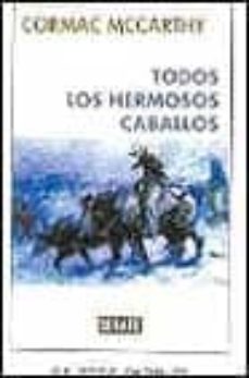 Portada de TODOS LOS HERMOSOS CABALLOS