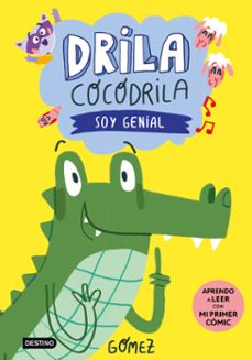 Portada de DRILA COCODRILA 2. SOY GENIAL. APRENDO A LEER (EBOOK)