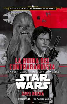 Portada de STAR WARS LA HUIDA DEL CONTRABANDISTA (NOVELA) (EBOOK)