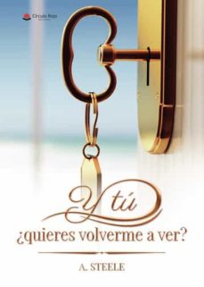 Portada de Y TU ¿QUIERES VOLVERME A VER?