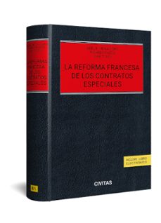 Portada de REFORMA FRANCESA DE LOS CONTRATOS ESPECIALES. ESTUDIOS A PROPOSITO DEL PROYECTO DE LA COMISION PHILIPPE ST