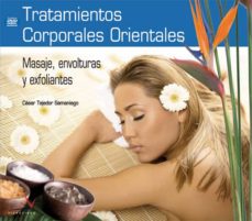 Portada de TRATAMIENTOS CORPORALES ORIENTALES: MASAJE, ENVOLTURAS Y EXFOLIAN TES (LIBRO + DVD) (CICLOS FORMATIVOS DE GRADO MEDIO)