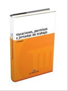Portada de VACACIONES, PERMISOS Y JORNADA DE TRABAJO 3ª EDICION