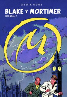 Portada de BLAKE Y MORTIMER INTEGRAL 2