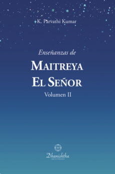 Portada de ENSEÑANZAS DE MAITREYA EL SEÑOR VOL II