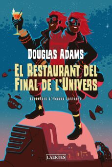 Portada de EL RESTAURANT DEL FINAL DE L  UNIVERS