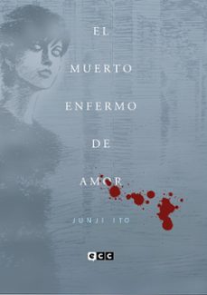 Portada de EL MUERTO ENFERMO DE AMOR (EDICION FLEXIBOOK)