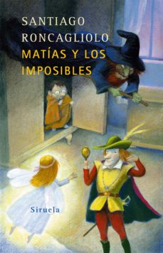 Portada de MATIAS Y LOS IMPOSIBLES
