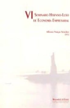 Portada de VI SEMINARIO HISPANO-LUSO DE ECONOMIA EMPRESARIAL