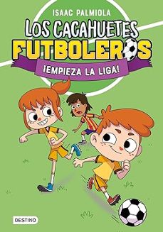 Portada de LOS CACAHUETES FUTBOLEROS 1. ¡EMPIEZA LA LIGA! NUEVA PRESENTACION